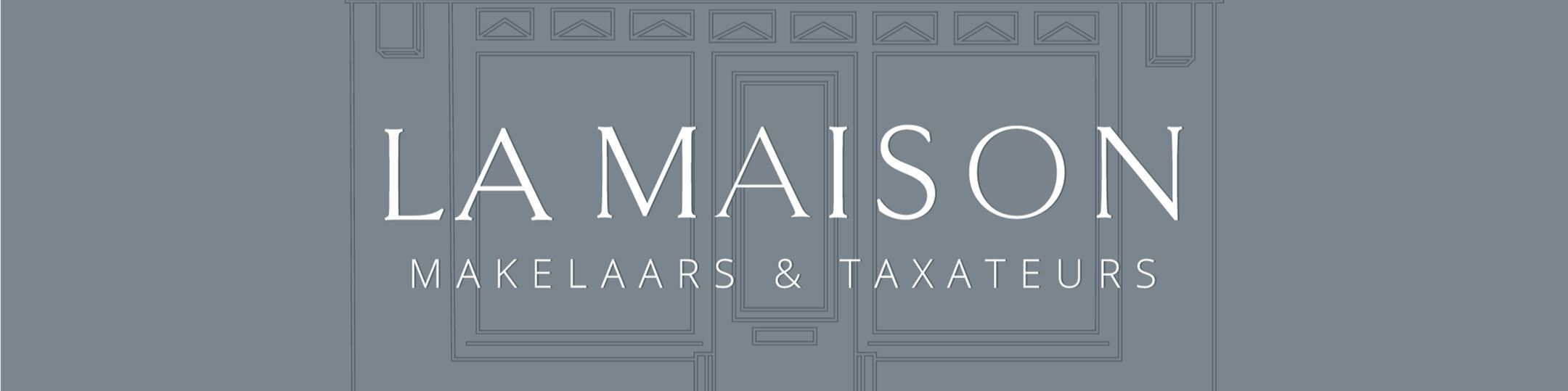 Banner La Maison Makelaars & Taxateurs