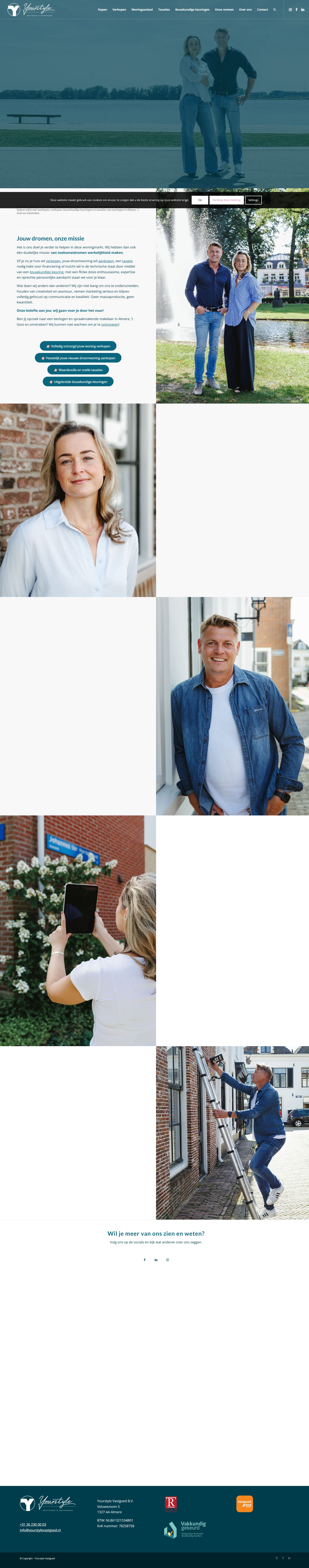 Bürofoto von Yourstyle Vastgoed & Keuringen B.V.